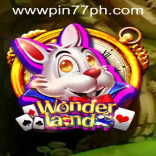 Exploring 'Wonderland' and the Intriguing Game Mechanics of 'Pin77'